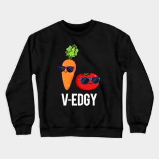 V-Edgy Cute Veggie Pun features a cool carrot and tomato looking edgy in their sunglasses Crewneck Sweatshirt